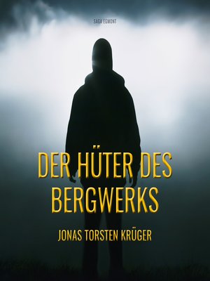 cover image of Der Hüter des Bergwerks